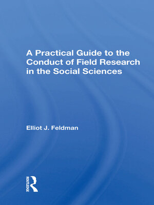 cover image of A Practical Guide to the Conduct of Field Research In the Social Sciences